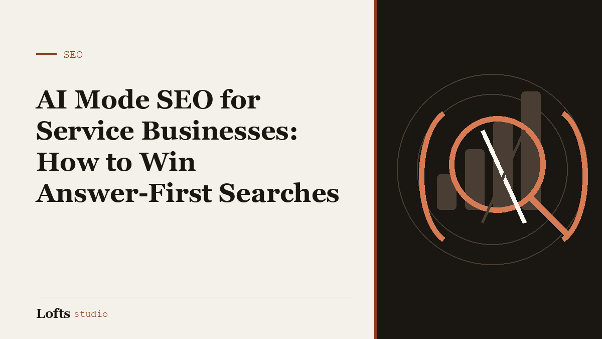 AI Mode SEO for Service Businesses: How to Win Answer-First Searches