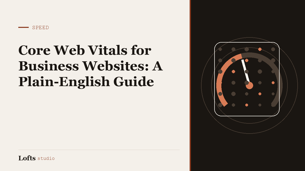 Core Web Vitals for Business Websites: A Plain-English Guide