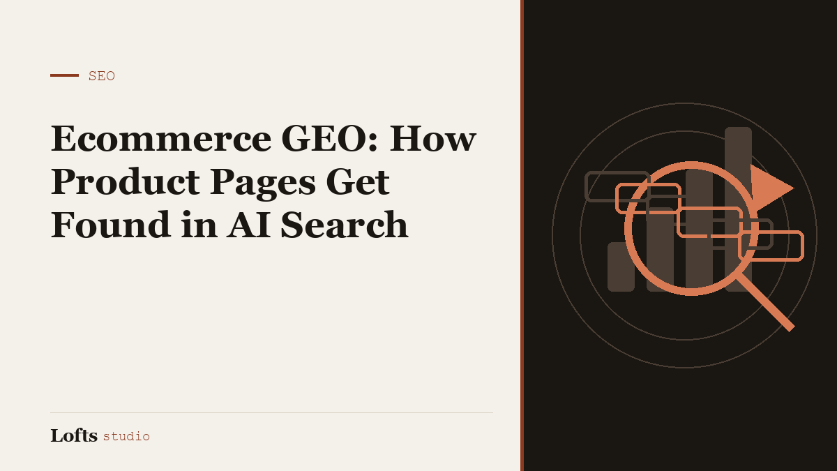Ecommerce GEO: How Product Pages Get Found in AI Search