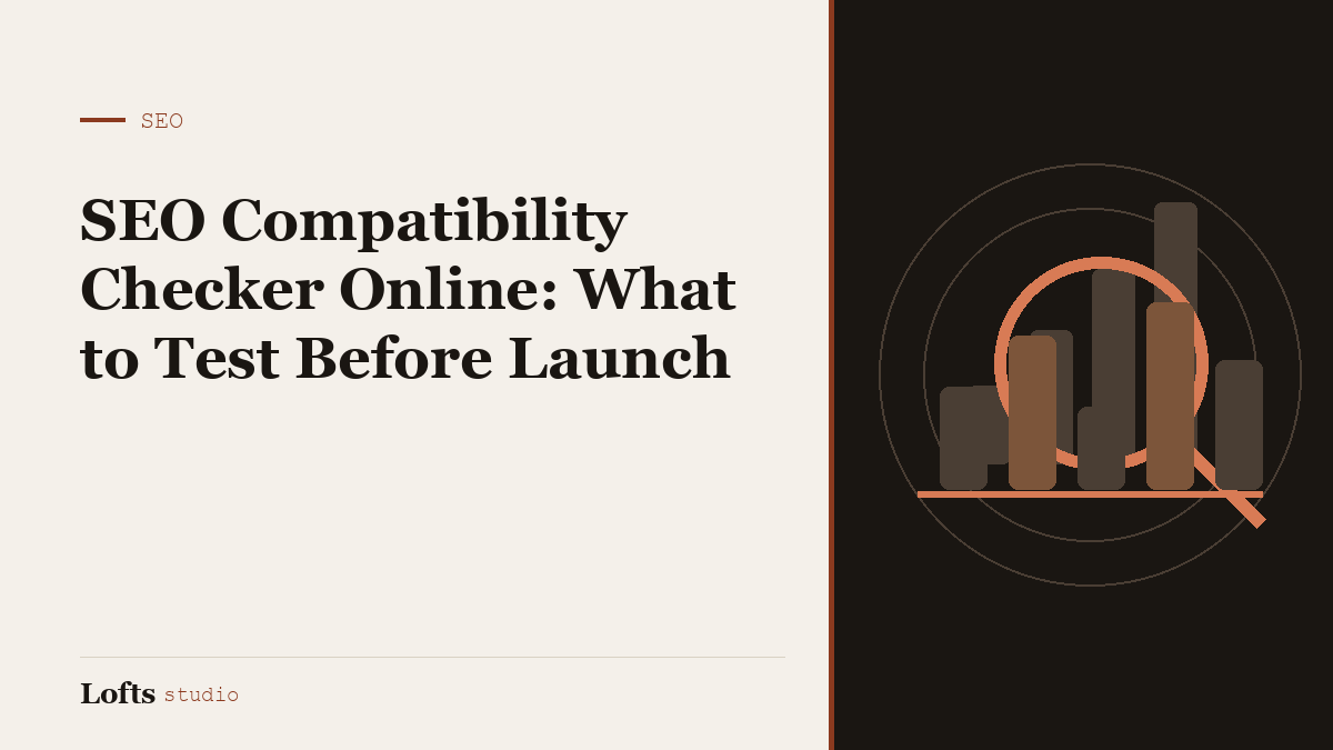 SEO Compatibility Checker Online: What to Test Before Launch
