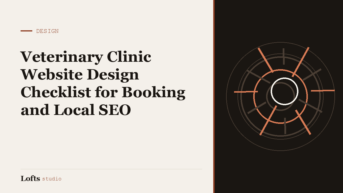 Veterinary Clinic Website Design Checklist for Booking and Local SEO