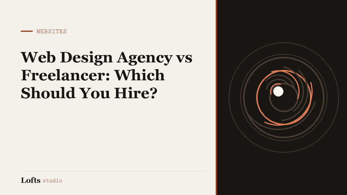 Web Design Agency vs Freelancer: Which Should You Hire?