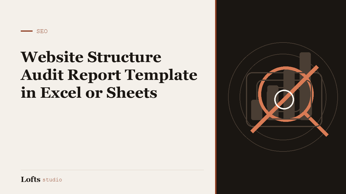 Website Structure Audit Report Template in Excel or Sheets